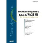 Dan Appleman Visual Basic Programmer's Guide to the Win32 API (Book with CD-Rom)
