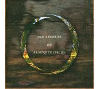 Dan Arborise - Around In Circles