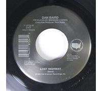 DAN BAIRD 45 RPM LOST HIGHWAY / I LOVE YOU PERIOD