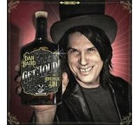 Dan Baird And Homema - Get Loud - New CD - P1398z