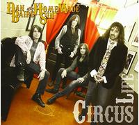 Dan Baird And Homemade Sin - Circus Life