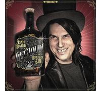 Dan Baird & Homemade Sin - Dan Baird & Homemade Sin Get Loud!