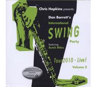 Dan Barrett'S International Swig Party Band - Tour 2010-Live! Vol. 2