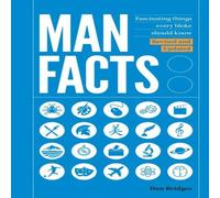 Dan Bridges Man Facts : Fascinating Things Every Bloke Should Know Hardcover Book Dan Bridges Multicolor