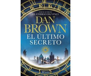 Dan Brown Aleix Montoto Llagostera Cla El último secreto: 6 (Planet (Paperback)