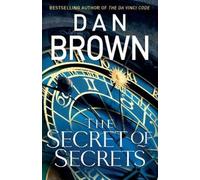 Dan Brown The Secret of Secrets (Hardback) Robert Langdon