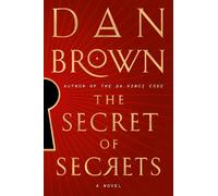 Dan Brown The Secret of Secrets (Hardback) Robert Langdon