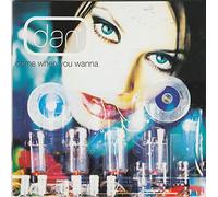 Dan - C o m e - W h en - Y o u - Wa n na