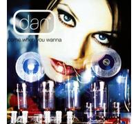 Dan - Come When You Wanna