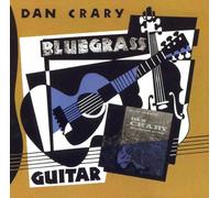 Dan Crary - Bluegrass Guitar [New CD]