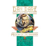 Dan Dare: Mission of the Earthmen (Dan Dare Pilot opf the Future)