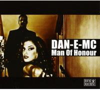 Dan-E-Mc - Man of Honour