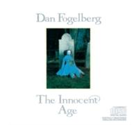 DAN FOGELBERG: INNOCENT AGE - CD