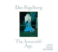 Dan Fogelberg - Innocent Age