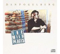 Dan Fogelberg - The Wild Places