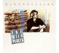 DAN FOGELBERG "THE WILD PLACES" CD 11 TRACKS NEW