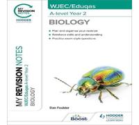 Dan Foulder My Revision Notes: WJEC/Eduqas A-Level Year 2 Biology Paperback Book Dan Foulder Multicolor