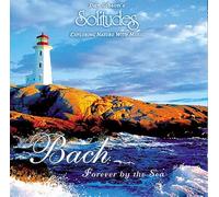 Dan Gibson - Bach: Forever By the Sea