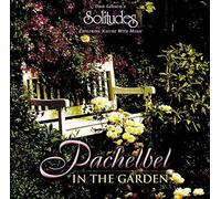 Dan Gibson - Pachelbel: in the Garden