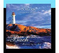 Dan Gibson's Solitudes - Bach: Forever by the Sea