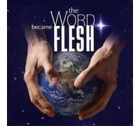 Dan Goeller - Word Became Flesh