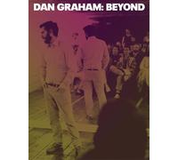 Dan Graham - Beyond