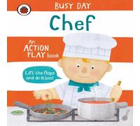 Dan Green Busy Day: Chef : An action play book Board book Dan Green Multicolor