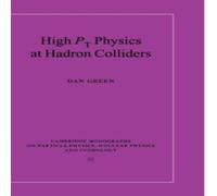 Dan Green High Pt Physics at Hadron Colliders Hardcover Book Dan Green Multicolor