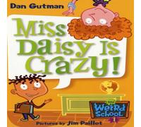 Dan Gutman My Weird School #1: Miss Daisy Is Crazy Paperback Book Dan Gutman Multicolor