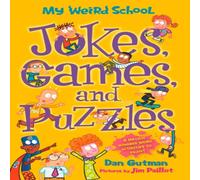 Dan Gutman My Weird School: Jokes, Games, & Puzzles N/A Book Dan Gutman Multicolor