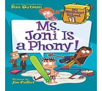 Dan Gutman My Weirdest School #7: Ms. Joni Is a Phony Paperback Book Dan Gutman Multicolor