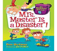 Dan Gutman My Weirdest School #8: Mrs. Master Is a Disaster Paperback Book Dan Gutman Multicolor