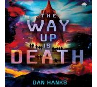 Dan Hanks The Way Up is Death Paperback Book in White Dan Hanks White