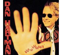 Dan Hartman - Keep the Fire Burnin' [US Import]
