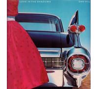 Dan Hill - LOVE IN THE SHADOWS