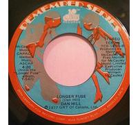 Dan Hill - Sometimes When We Touch / Longer Fuse [7" Vinyl]