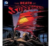 Dan Jurgens The Death of Superman (New Edition) Paperback Book Dan Jurgens Multicolor