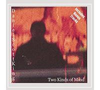 Dan King - Two Kinds of Mind [Explicit]