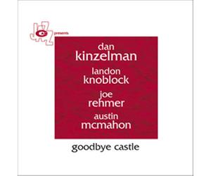 Dan Kinzelman - Goodbye Castle