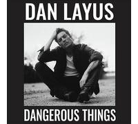 Dan Layus - Dangerous Things - New Vinyl Record - 22 - O23z