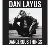 Dan Layus - Dangerous Things - New Vinyl Record - 22 - O23z
