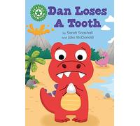 Dan Loses a Tooth: Independent Reading Green 5 (Reading Champion)