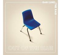 Dan Luke And The Raid - Out Of The Blue [VINYL]