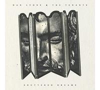 DAN LYONS & THE TENANTS - SHUTTERED DREAMS [VINYL]