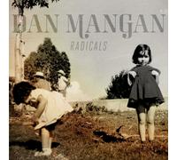 DAN MANGAN - Radicals [VINYL]