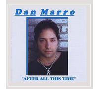 Dan Marro - After All This Time
