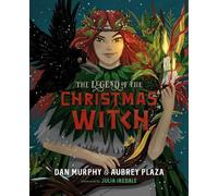 Dan Murphy Aubrey Plaza The Legend of the Christmas Witch (Hardback)