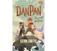 Dan Pan: First Flight to Neverland
