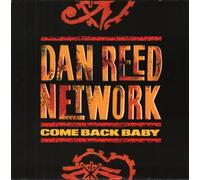 DAN REED NETWORK - Come Back Baby - Dan Reed Network 7" 45