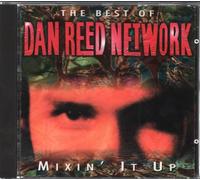 Dan Reed Network - Mixin' It Up; The Best Of